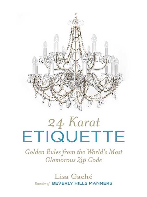 Title details for 24 Karat Etiquette by Lisa Gache - Wait list